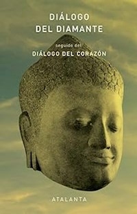 DIALOGO DEL DIAMANTE SEGUIDO DEL DAILOGO DEL CORAZ - ANONIMO
