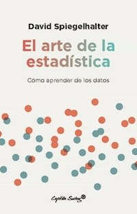 EL ARTE DE LA ESTADISTICA - DAVID SPIEGELHALTER