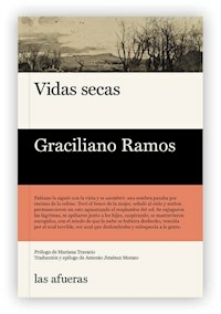 VIDAS SECAS - GRACILIANO RAMOS