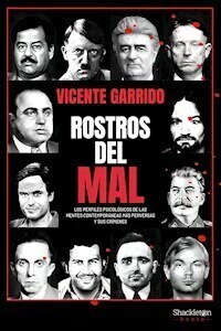 ROSTROS DEL MAL - VICENTE GARRIDO