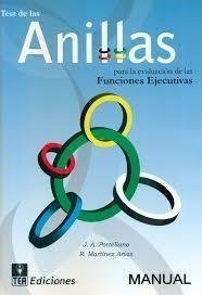 TEST DE LAS ANILLAS EVALUACIÓN FUNCIONES EJECUTIVAS - PORTELLANO J MARTÍNEZ