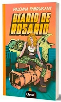 DIARIO DE ROSARIO - ORSAI - PALOMA FABRYKANT