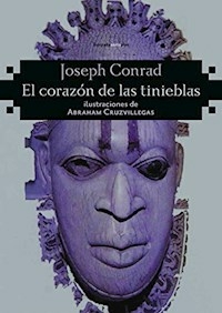 CORAZON DE LAS TINIEBLAS ILUSTRADO - CONRAD JOSEPH