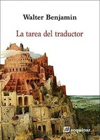 LA TAREA DEL TRADUCTOR - WALTER BENJAMIN