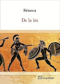 DE LA IRA - SENECA.