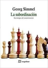 LA SUBORDINACION - GEORG SIMMEL
