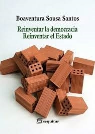 REINVENTAR LA DEMOCRACIA REINVENTAR EL ESTADO - DE SOUSA SANTOS BOAVENTURA