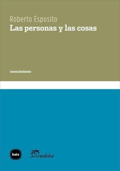 PERSONAS Y LAS COSAS LAS - ESPOSITO ROBERTO