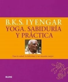 YOGA SABIDURIA Y PRACTICA - IYENGAR B K S