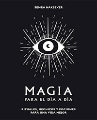 MAGIA PARA EL DIA A DIA - SEMRA HASEVER
