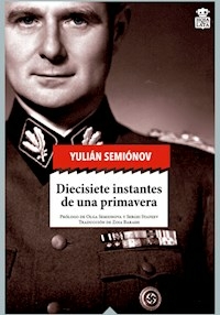 DIECISIETE INSTANTES DE UNA PRIMAVERA - YULIAN SEMIONOV