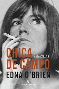 CHICA DE CAMPO - EDNA OBRIEN