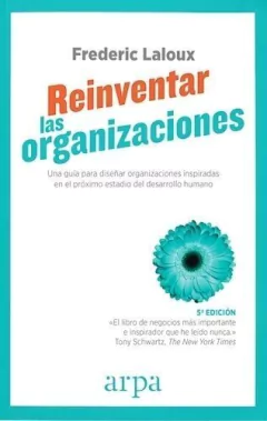 REINVENTAR LAS ORGANIZACIONES - LALOUX FREDERIC