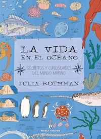 LA VIDA EN EL OCEANO - JULIA ROTHMAN