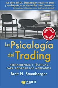 PSICOLOGIA DEL TRADING HERRAMIENTAS Y TECNICAS - BRETT STEENBARGER