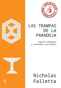 LAS TRAMPAS DE LA PARADOJA - NOCHOLAS FALLETTA
