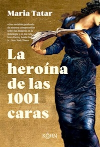 LA HEROINA DE LAS 1001 CARAS - MARIA TATAR