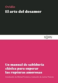 EL ARTE DEL DESAMOR - OVIDIO