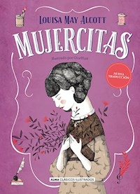 MUJERCITAS ILUSTRADO POR GISELFUST - LOUISA MAY ALCOTT