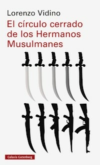 CIRCULO CERRADO DE LOS HERMANOS MUSULMANES - VIDINO LORENZO