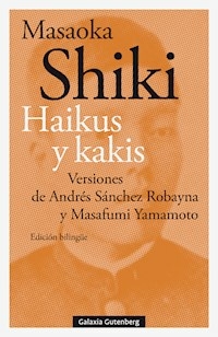 HAIKUS Y KAKIS - MASAOKA SHIKI