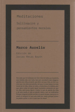 MEDITACIONES SOLILOQUIOS Y PENSAMIENTOS MORALES - MARCO AURELIO