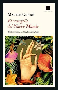 EL EVANGELIO DEL NUEVO MUNDO - MARYSE CONDE