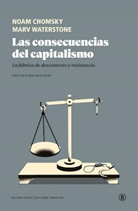 LAS CONSECUENCIAS DEL CAPITALISMO - NOAM CHOMSKY MARV WATERSTONE