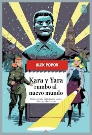 KARA Y YARA RUMBO AL NUEVO MUNDO - ALEK POPOV