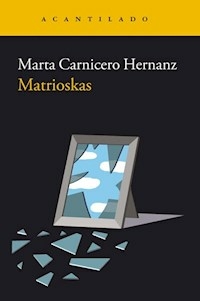 MATRIOSKAS - MARTA CARNICERO HERNANZ
