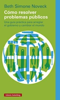 COMO RESOLVER PROBLEMAS PUBLICOS - BETH SIMONE NOVECK