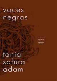 VOCES NEGRAS - TANIA SAFURA ADAM