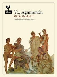 YO AGAMENON - GIULIO GUIDORIZZI