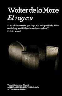 EL REGRESO - WALTER DE LA MARE