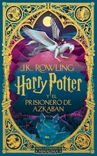 HARRY POTTER Y EL PRISIONERO DE AZKABAN MINALIMA - J. K. ROWLING