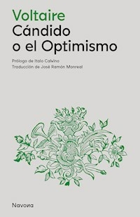 CANDIDO O EL OPTIMISMO PROLOGO ITALO CALVINO - VOLTAIRE