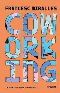 COWORKING LA VIDA ES UN ESPACIO COMPARTIDO - FRANCESC MIRALLES