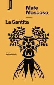 LA SANTITA - MAFE MOSCOSO