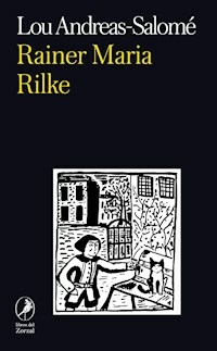 RAINER MARIA RILKE - LOU ANDREAS-SALOME