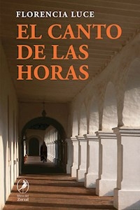 EL CANTO DE LAS HORAS - FLORENCIA LUCE