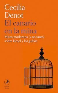 EL CANARIO EN LA MINA - CECILIA DENOT