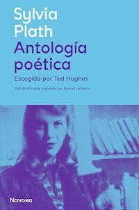 ANTOLOGIA POETICA BILINGUE - SYLVIA PLATH