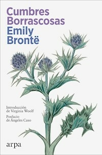 CUMBRES BORRASCOSAS - EMILY BRONTE