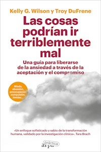 LAS COSAS PODRIAN IR TERRIBLEMENTE MAL - KELLY WILSON TROY DUFRENE