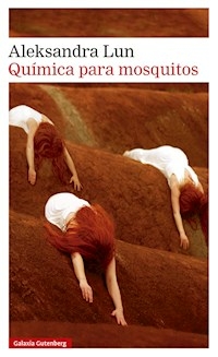 QUIMICA PARA MOSQUITOS - ALEKSANDRA LUN