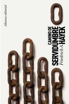 CAMINO DE SERVIDUMBRE - FRIEDRICH HAYEK