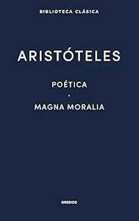 POETICA MAGNA MORALIA - ARISTOTELES