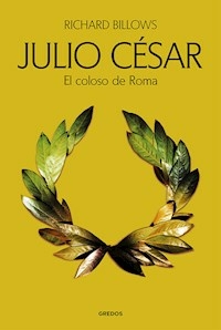 JULIO CESAR EL COLOSO DE ROMA - RICHARD BILLOWS