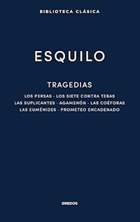 TRAGEDIAS - ESQUILO