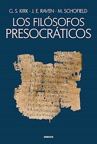 LOS FILOSOFOS PRESOCRATICOS - KIRK - RAVEN - SCHOFIELD